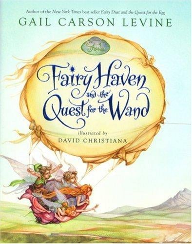Fairy Haven and the Quest for the Wand