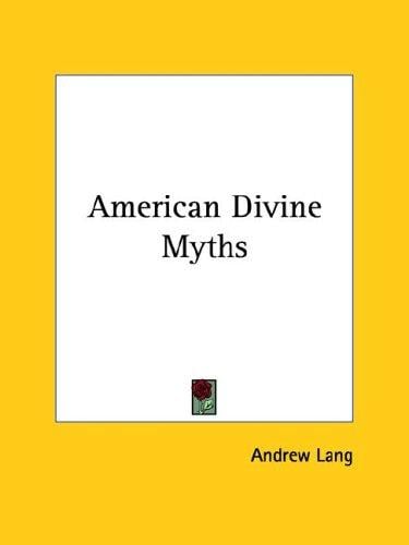 American Divine Myths