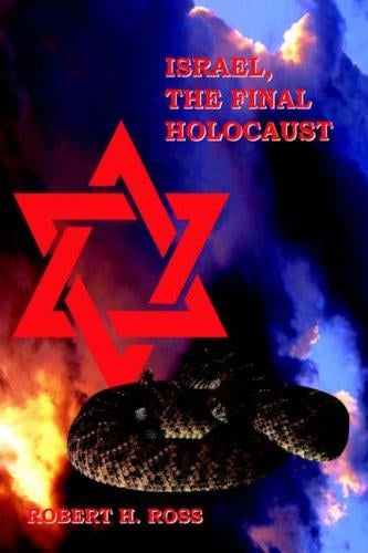 Israel, The Final Holocaust