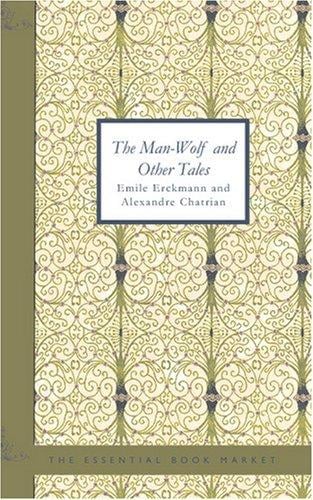 The Man-Wolf and Other Tales