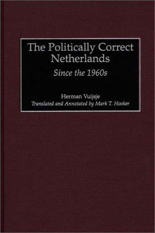 The Politically Correct Netherlands