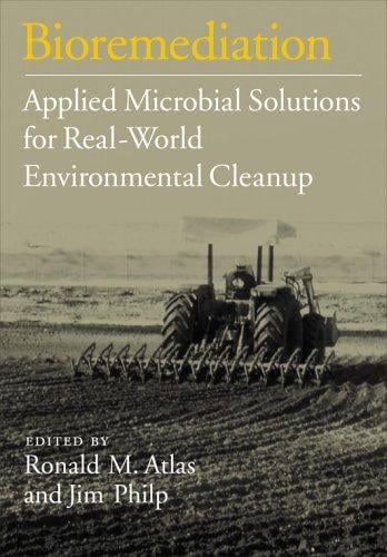 Bioremediation: applied microbial solutions for real-world environmental cleanup