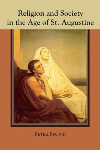 Religion and Society in the Age of Saint Augustine