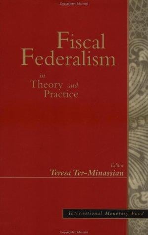 Fiscal federalism in theory and practice