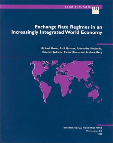 Exchange rate regimes in an increasingly integrated world economy