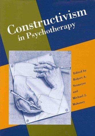 Constructivism in psychotherapy