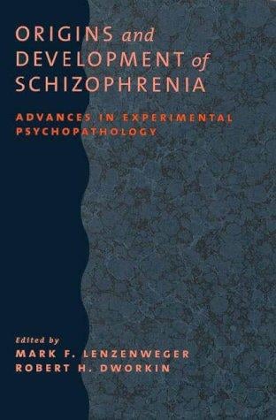 Origins and development of schizophrenia