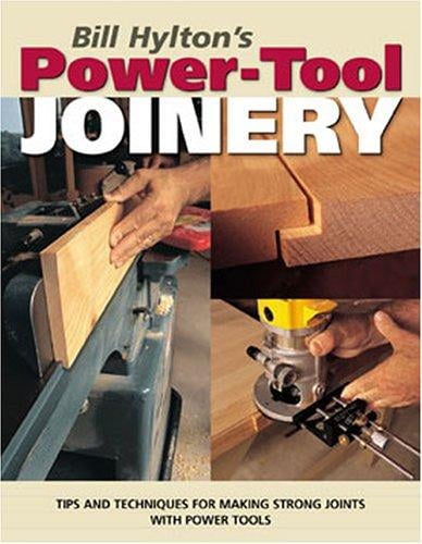 Bill Hylton's power-tool joinery