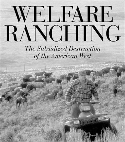 Welfare ranching