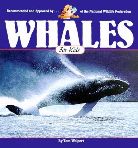 Whales for Kids (Wildlife for Kids)