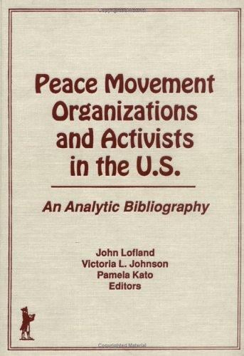 Peace movement organizations and activists in the U.S.