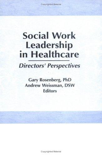 Social work leadership in healthcare