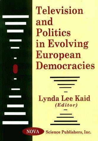 Television and politics in evolving European democracies