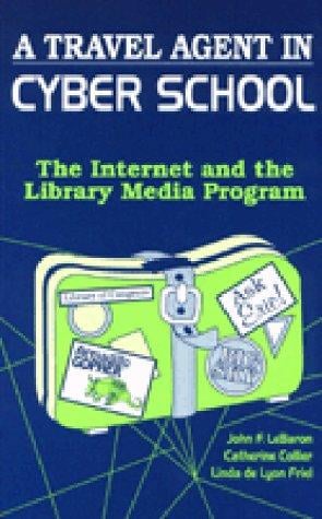 A Travel Agent in Cyberschool