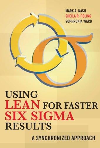 Using lean for fast six sigma results