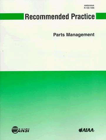 Recommended practice for parts management