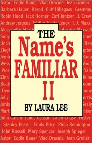 The name's familiar II