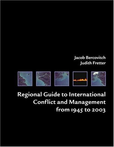Regional Guide to International Conflict and Management From 1945 to 2003