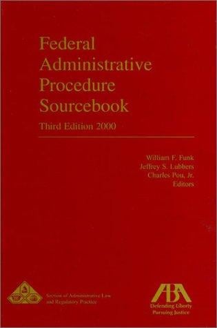 Federal administrative procedure sourcebook