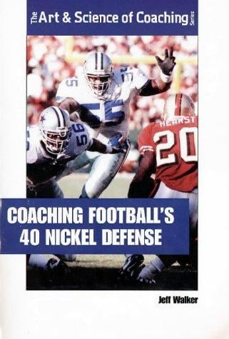 Coaching football's 40 nickel defense
