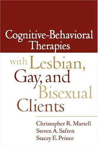 Cognitive-behavioral therapies with lesbian, gay, and bisexual clients