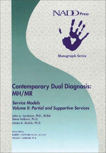 Contemporary dual diagnosis MH/MR service models