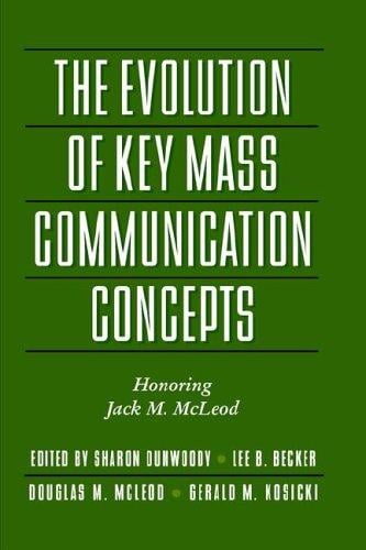 The evolution of key mass communication concepts