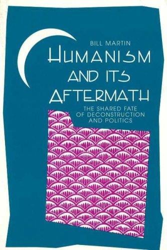 Humanism and its aftermath