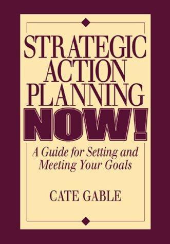 Strategic action planning NOW!