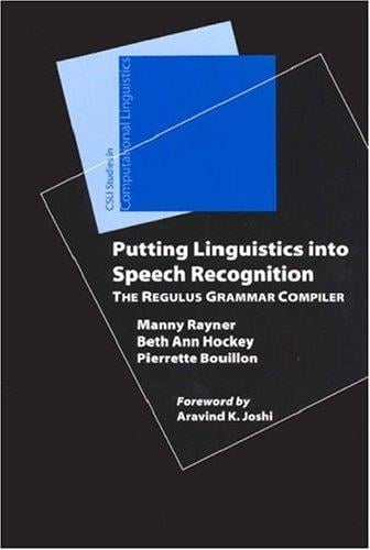 Putting linguistics into speech recognition