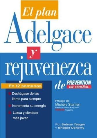 El plan adelgace y rejuvenezca de Prevention en Espan ol