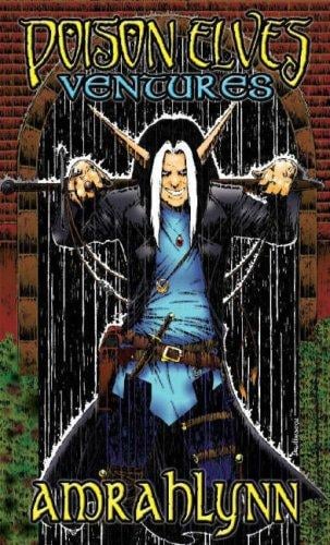 Poison Elves Ventures Volume 2