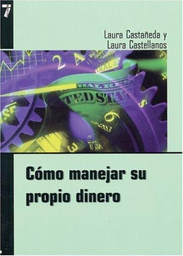 Como manejar su propio dinero