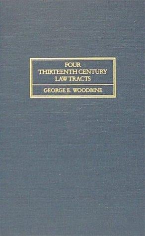 Four thirteenth century law tracts