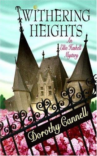 Withering Heights (An Ellie Haskell Mystery)
