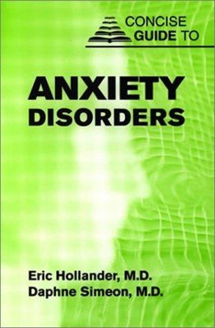 Concise guide to anxiety disorders