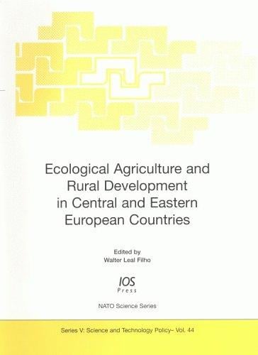 Ecological agriculture and rural development in Central and Eastern European countries