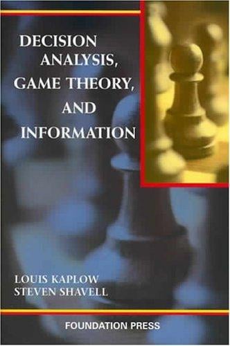 Decision Analysis, Game Theory, and Information