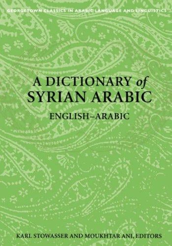 A dictionary of Syrian Arabic