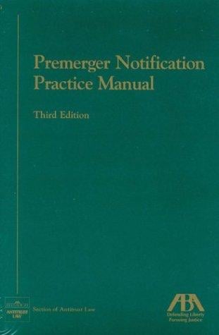 Premerger notification practice manual