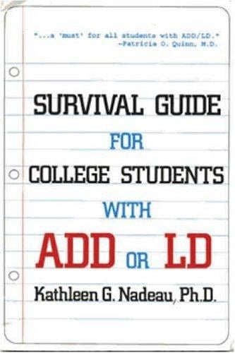Survival guide for college students with ADHD or LD