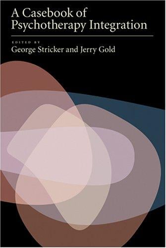 A casebook of psychotherapy integration