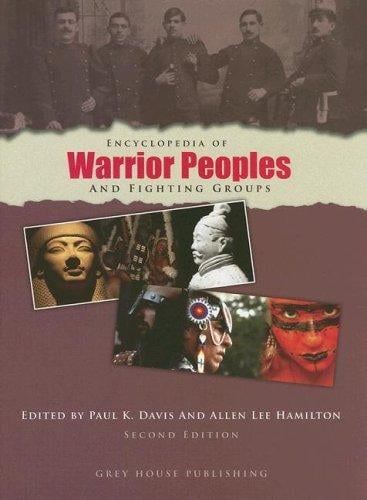 Encyclopedia of warrior peoples and fighting groups