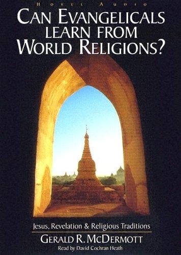 Can Evangelicals Learn from World Religions?