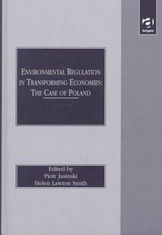 Environmental regulation in transforming economies