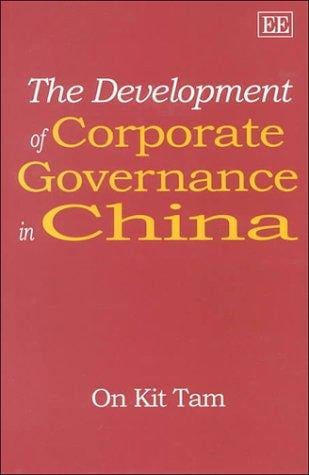 The development of corporate governance in China