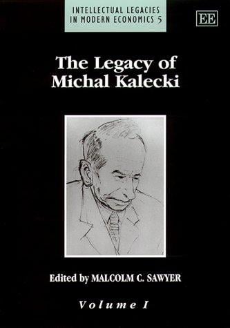 The legacy of Michał Kalecki