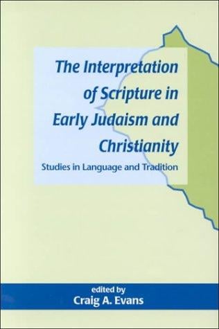 Interpretation Of Scripture In Early Judaism And Christianity