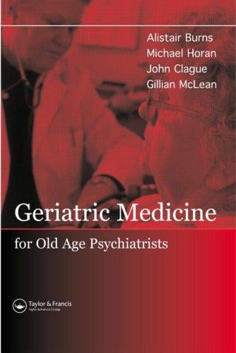 Geriatric medicine for old age psychiatrists