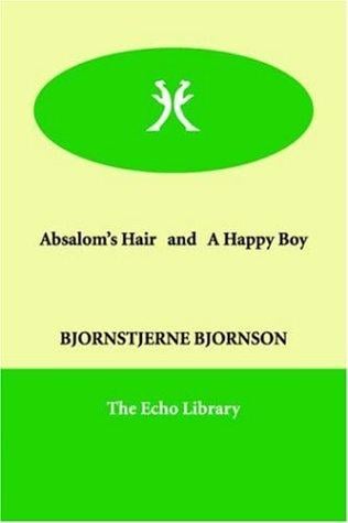 Absalom's Hair And a Happy Boy